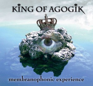 King-of-Agogik-CD-Membranophonic-Experience